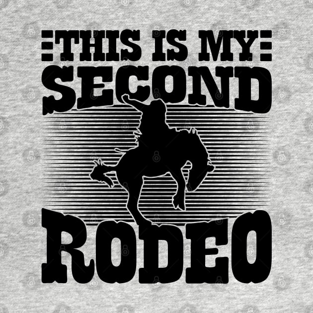 This Is My Second Rodeo v3 by Emma